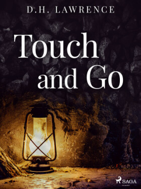 Touch and Go - David Herbert Lawrence - e-kniha
