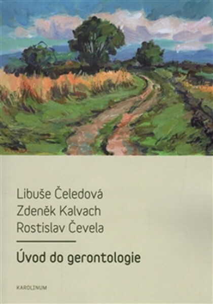 Úvod do gerontologie Libuše Čeledová