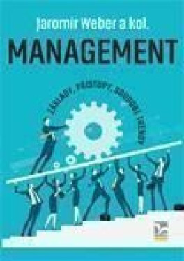 Management - Základy, přístupy, soudobé trendy - kolektiv autorů