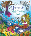 Magic Painting Mermaids Watt Fiona