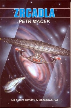 Star Trek Nová generace - Zrcadla - Petr Macek
