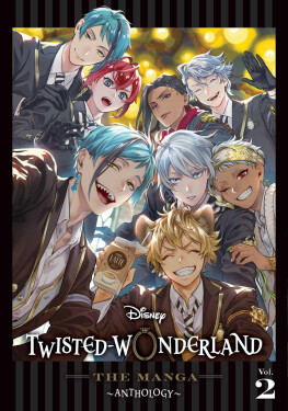 Disney Twisted-Wonderland: The Manga - Anthology, Vol. 2 - Artists Various