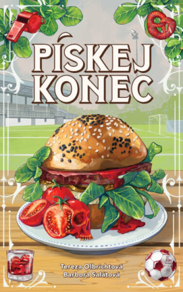 Pískej konec - Tereza Olbrichtová, Bára Salátová
