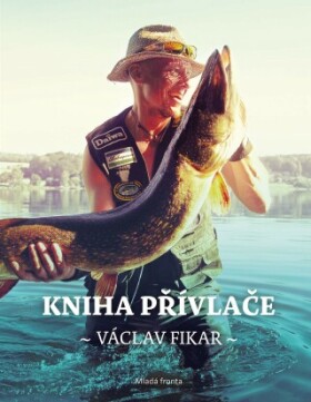 Kniha přívlače. - Václav Fikar - e-kniha