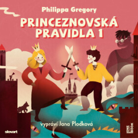 Princeznovská pravidla 1 - Philippa Gregoryová - audiokniha