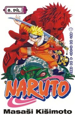 Naruto Boj na život na smrt Masaši Kišimoto