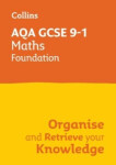 AQA GCSE 9-1 Maths Foundation Organise and Retrieve Your Knowledge - Collins GCSE