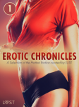 Erotic Chronicles #1: A Selection of the Hottest Erotica curated by LUST - LUST authors - e-kniha