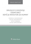 Smlouvy rozvoji území obcí Když je investor za humny