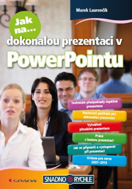 Jak na dokonalou prezentaci v PowerPointu - Marek Laurenčík
