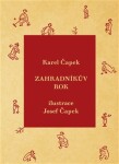 Zahradníkův rok Karel Čapek