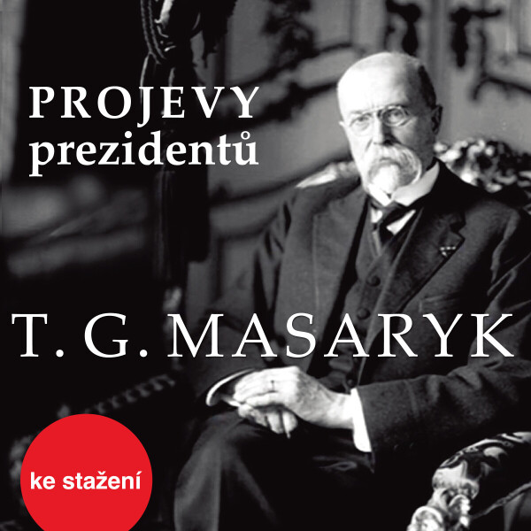Tomáš Garrigue Masaryk - audiokniha