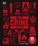 The Crime Book : Big Ideas Simply Explained - Peter James