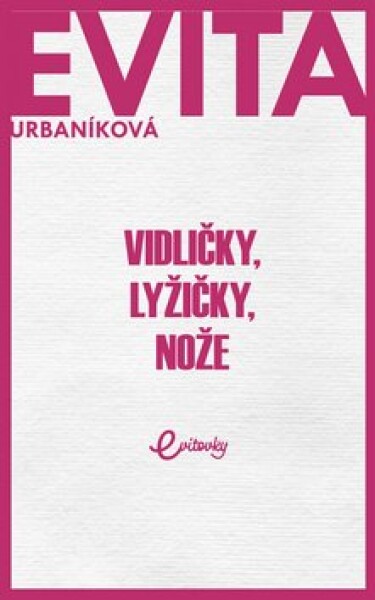 Vidličky, lyžičky, nože