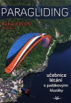 Paragliding 2022 - Učebnice létání s padákovými kluzáky - Richard Plos