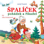 Špalíček pohádek a říkadel - Adolf Dudek - audiokniha
