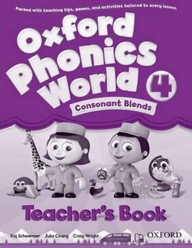 Oxford Phonics World 4 Teacher´s Book - Kaj Schwermer