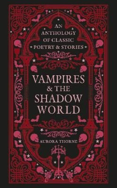 Vampires & the Shadow World - Aurora Thorne