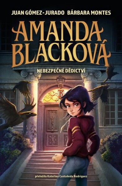 Amanda Blacková: Nebezpečné dědictví