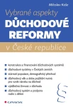 Vybrané aspekty důchodové reformy Kaše Miloslav