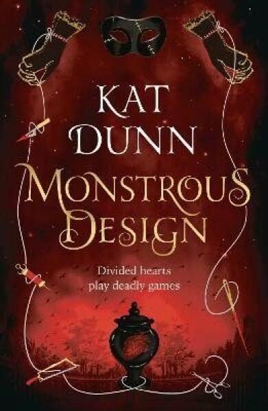 Monstrous Design - Kat Dunn
