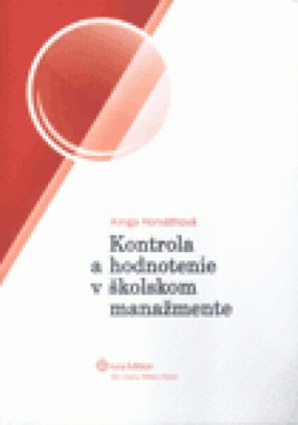 Kontrola a hodnotenie v školskom manažmente - Kinga Horvátová