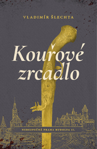 Kouřové zrcadlo - Vladimír Šlechta
