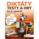 Diktáty, testy hry