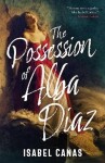 Possession of Alba Diaz - Isabel Canas