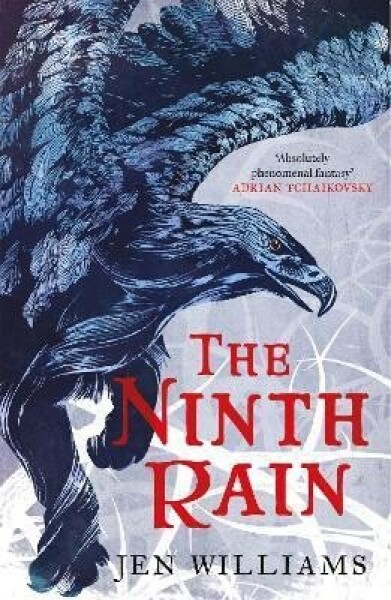 The Ninth Rain (The Winnowing Flame 1) - Jen Williams