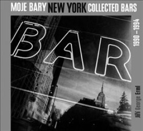 Moje bary New York Collected Bars Jiří George Erml