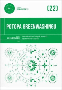 Potopa greenwashingu - Permakulturní maják na moři spotřebních návyků. - kolektiv autorů