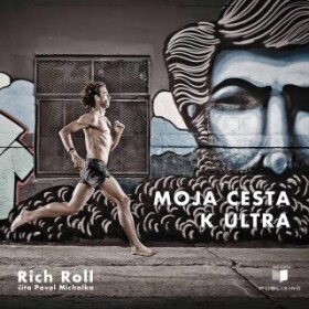 Moja cesta k ultra - Rich Roll - audiokniha