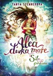 Alea dívka moře: Síla přílivu Tanya