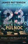 23. půlnoc - James Patterson, Maxine Paetro