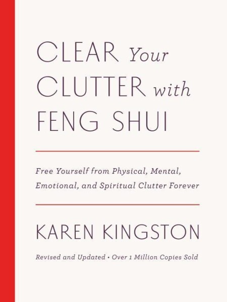 Clear Your Clutter with Feng Shui