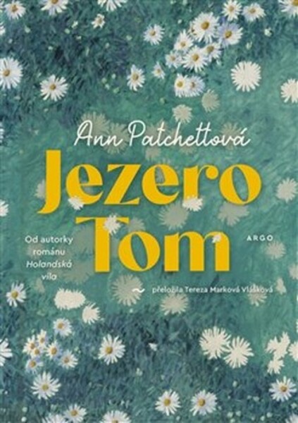 Jezero Tom - Ann Patchett