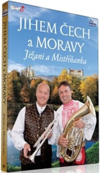 Jihem Čech a Moravy - Jižani + Mistříňanka - DVD