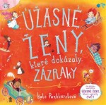 Úžasné ženy, které dokázaly zázraky - Kate Pankhurstová