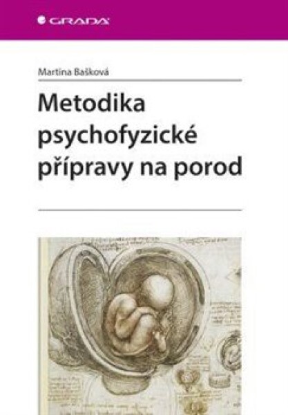 Metodika psychofyzické přípravy na porod Martina Bašková