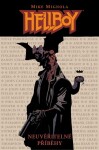 Hellboy: Neuvěřitelné příběhy Mike Mignola