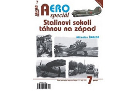 AEROspeciál Stalinovi sokoli táhnou na západ Miroslav Šnajdr
