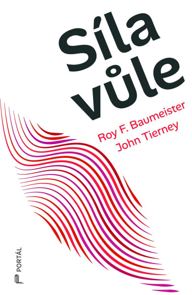 Síla vůle - Roy F. Baumeister