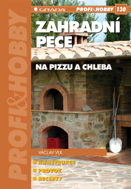 Zahradní pece na pizzu a chleba - Václav Vlk