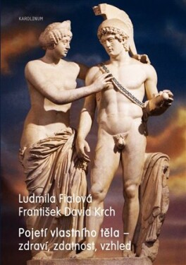 Pojetí vlastního těla Ludmila Fialová