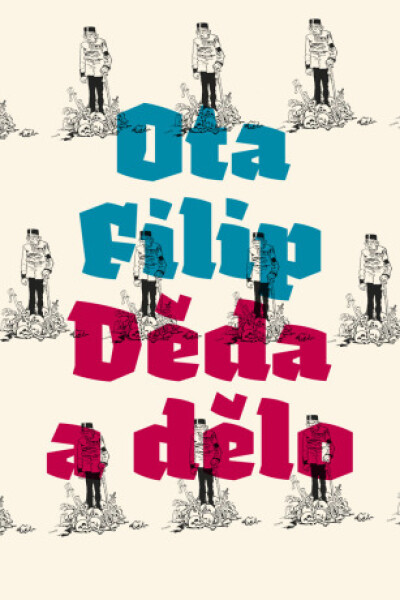 Děda a dělo - Ota Filip - e-kniha