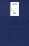 Sen noci svatojánské / A Midsummer Night’s Dream - William Shakespeare