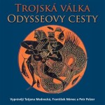 Trojská válka. Odysseovy cesty