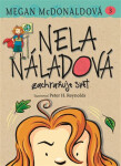 Nela Náladová 3 - Zachraňuje svět - Megan McDonald