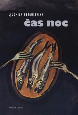 Čas noc Ljudmila Petruševská